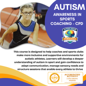 CPD Accredited – Autism Awareness for Sports Coaches